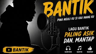 LAGU BANTIK PINANGULI KU SI KAU .BANTIK VIBES #bantik 