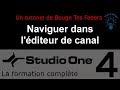 Formation studio one 4  z04 naviguer dans lditeur de canal