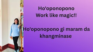 Ho'oponopono deep cleaning process || Meaning of Ho'oponopono prayer ||Manipuri @RumitaRiseandShine