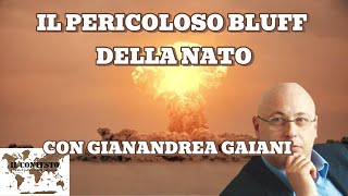 Il pericoloso bluff della Nato – Con Gianandrea Gaiani