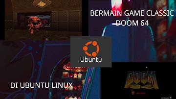 Steam Games - Play Classic Game Doom 64 on Ubuntu Linux
