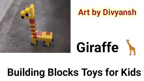 How To Make A #Giraffe 🦒 with #Building Blocks||Toys Game For #Kids||ART BY DIVYANSH Lego toys