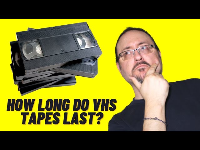 VHS Tape Lifespan: How Long Does it Last?