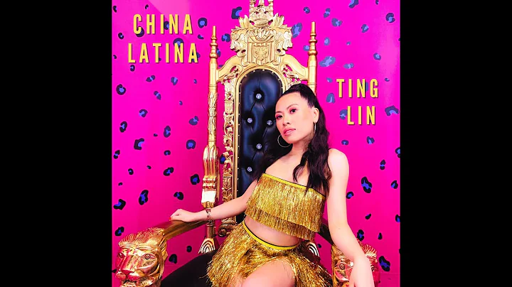 Ting Lin - "China Latina" Official Music Video