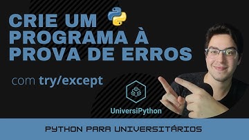 Como usar try/except em seus programas?