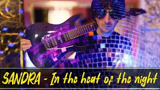 Sandra - In the heat of the night (electric guitar cover)