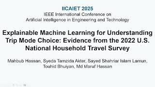 Explainable Machine Learning for Understanding Trip Mode Choice IICAIET 2025