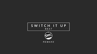 Switch it Up By Lavaado (BEAT REAMAKE)