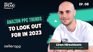 Killer Amazon PPC Hacks to Achieve Business Goals | SellerSpeak with Liran Hirschkorn screenshot 3