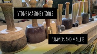 Stone Masons Tools - Hammers and Mallets 
