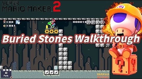 Super Mario Maker 2 - Buried Stones Walkthrough (Yellow Toad Mission)
