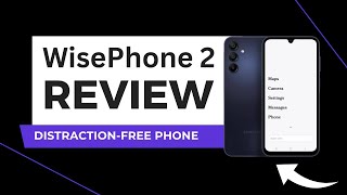 Wisephone 2 Review 2026 Is Techlesss Wisephone 2 A Good Minimal Phone?
