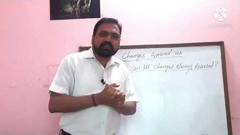 Can all Changes Always Reversed ?/Class- 6th chapter -6/Changes Around Us