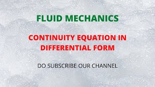 FLUID MECHANICS I CONTINUITY EQUATION I DIFFERENTIAL FORM I #PRIMELEARNING