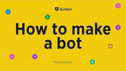 How to make a bot | Guilded tutorial