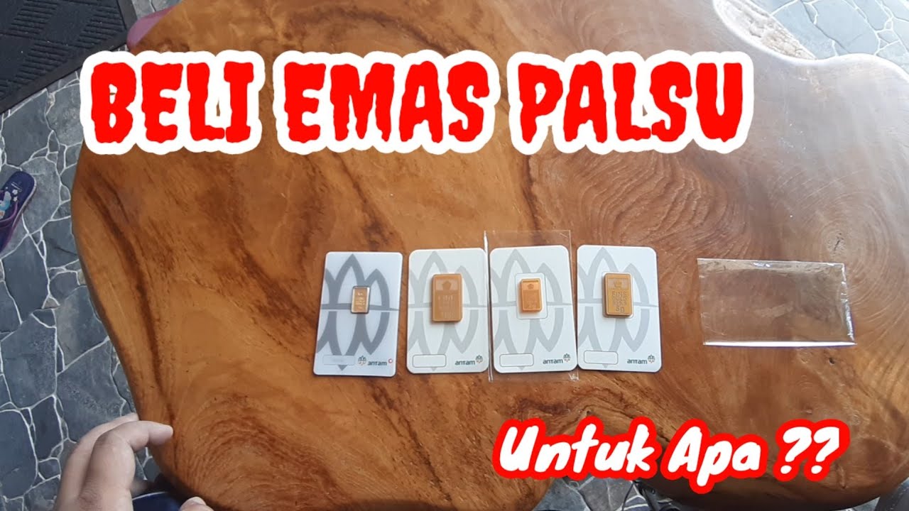 BELI EMAS ANTAM PALSU, NGAPAIN??