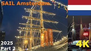 SAIL Amsterdam 2025 | Scenery & Tall Ships from day to night | The Netherlands [4K]
