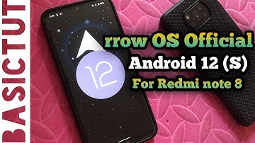 Arrow OS Official Android 12 | install Arrow OS Official Android 12 (S) for Redmi note 8