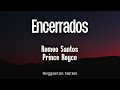 Romeo Santos Prince Royce Encerrados Letra Lyrics BETTER LATE THAN NEVER mp3