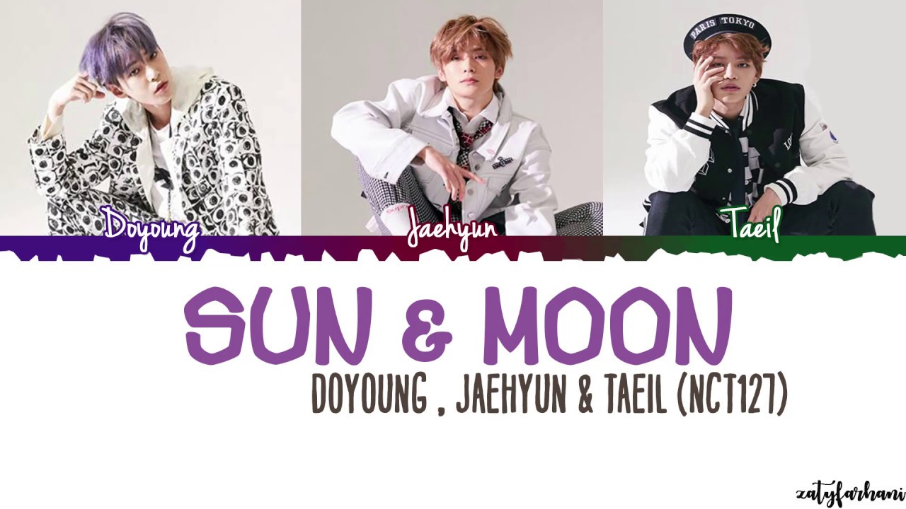NCT 127 Sun & Moon Lyrics [Color Coded_Han_Rom_Eng] YouTube