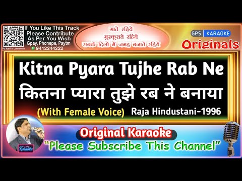 Kitna Pyaara Tujhe Rab Ne   MALEOriginal Karaoke  Raja Hindustani 1996  Alka Yagnik Udit Narayan