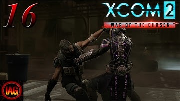 XCOM 2 War of The Chosen Walkthrough Part 16 Operation War Steed