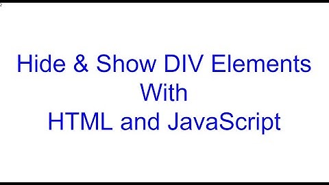 Show and Hide HTML DIV Elements with JavaScript | JavaScript Bits | Kovolff