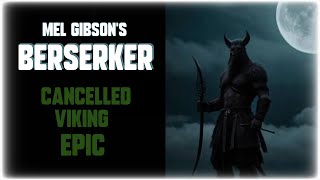 MEL GIBSONS BERSERKER - VIKING REVENGE EPIC