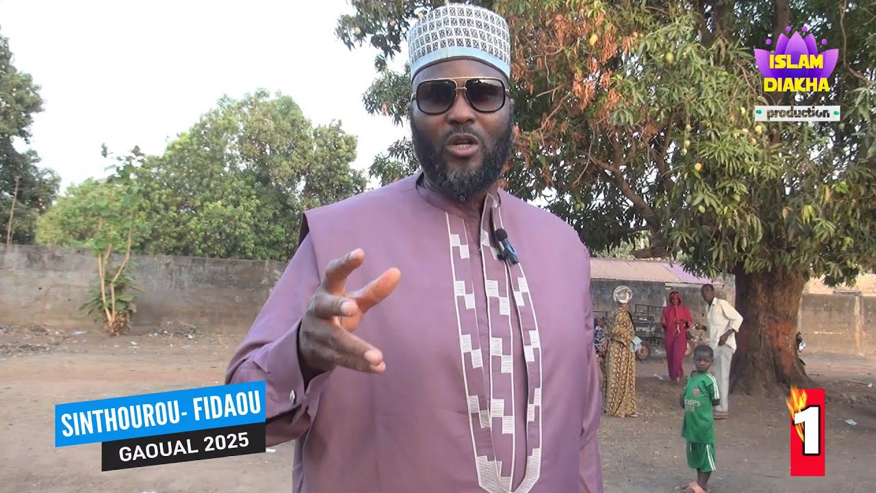 ISLAM DIAKHA GAOUAL BARINGNA FIDAOU SINTHOUROU 2025 1ER PARTIE