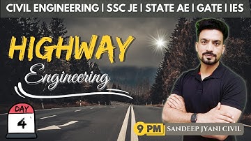Day 4 | Highway Engineering | Geometric Design | SSC JE 2023 PAPER 1 | State AEn | SANDEEP JYANI