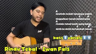 Tutorial Gampang Rindu Tebal - Iwan Fals By Sandi Kw