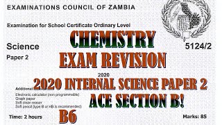 2020 INTERNAL SCIENCE PAPER 2 B6 #chemistry #compounds #gcse  #education #zambia