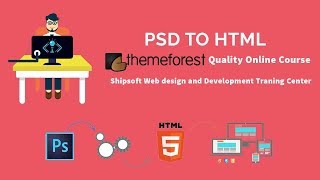 PSD to HTML Themeforest Quality Course overview