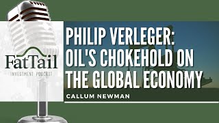 Philip Verleger: Oil's Chokehold on the Global Economy