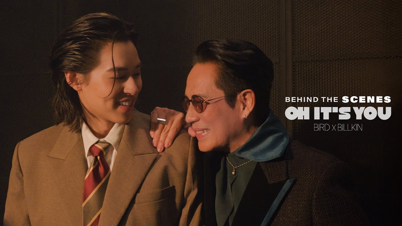 Oh It's You - BIRD x BILLKIN - Behind The Scenes