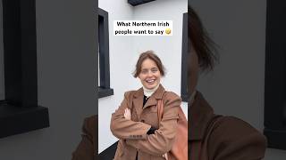 How It Feels Being Northern Irish