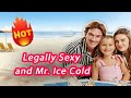 Legally Sexy And Mr Ice Cold Full Episodes In The Description Below Drama Legally Sexy And Mr Ice Cold Full Episodes In The Description Below Drama