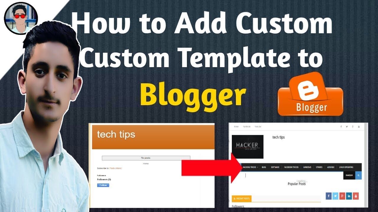 How To Add Custom Template or Theme To Your Blog