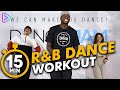 15 min rnb dance workout no equipment  follow along i dancejam 