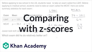 Comparing With Z-Scores Modeling Data Distributions Ap Statistics Khan Academy