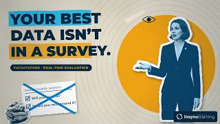 How Facilitators Capture Evaluation Data in Real Time | Training Evaluation Explained