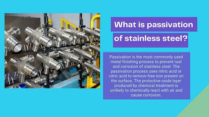 Why Is It Necessary To Passivate Stainless Steel?