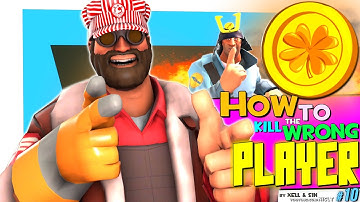 TF2: How to kill the wrong player #10 [Epic Win]