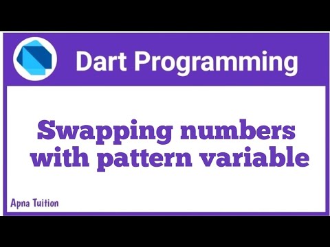 Dart: Swapping Numbers With Pattern Variable In Dart