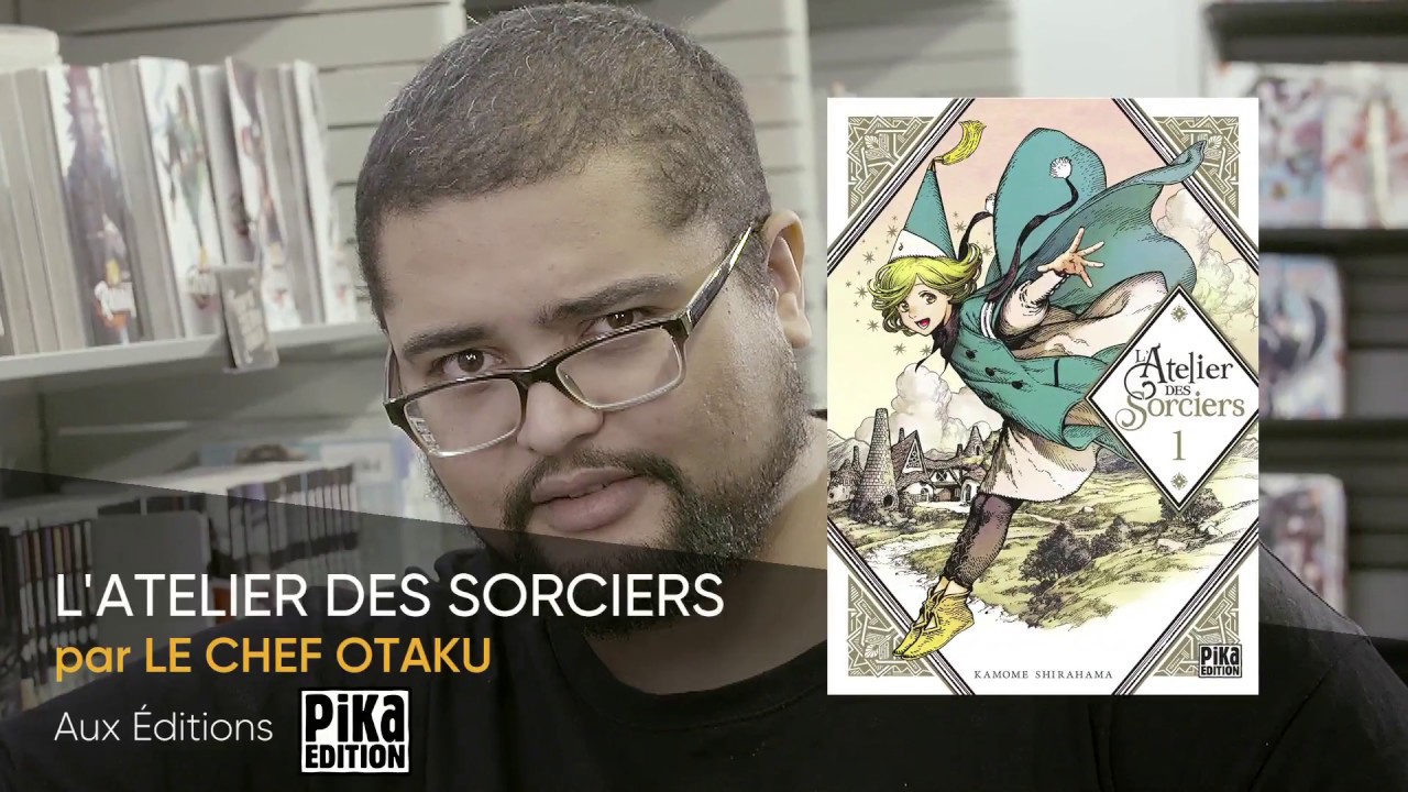 Le manga du mois : L'Atelier des Sorciers, le conseil du Chef Otaku