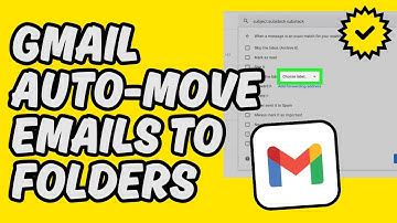 [Easy Guide] Gmail Auto-Move Emails to Folders