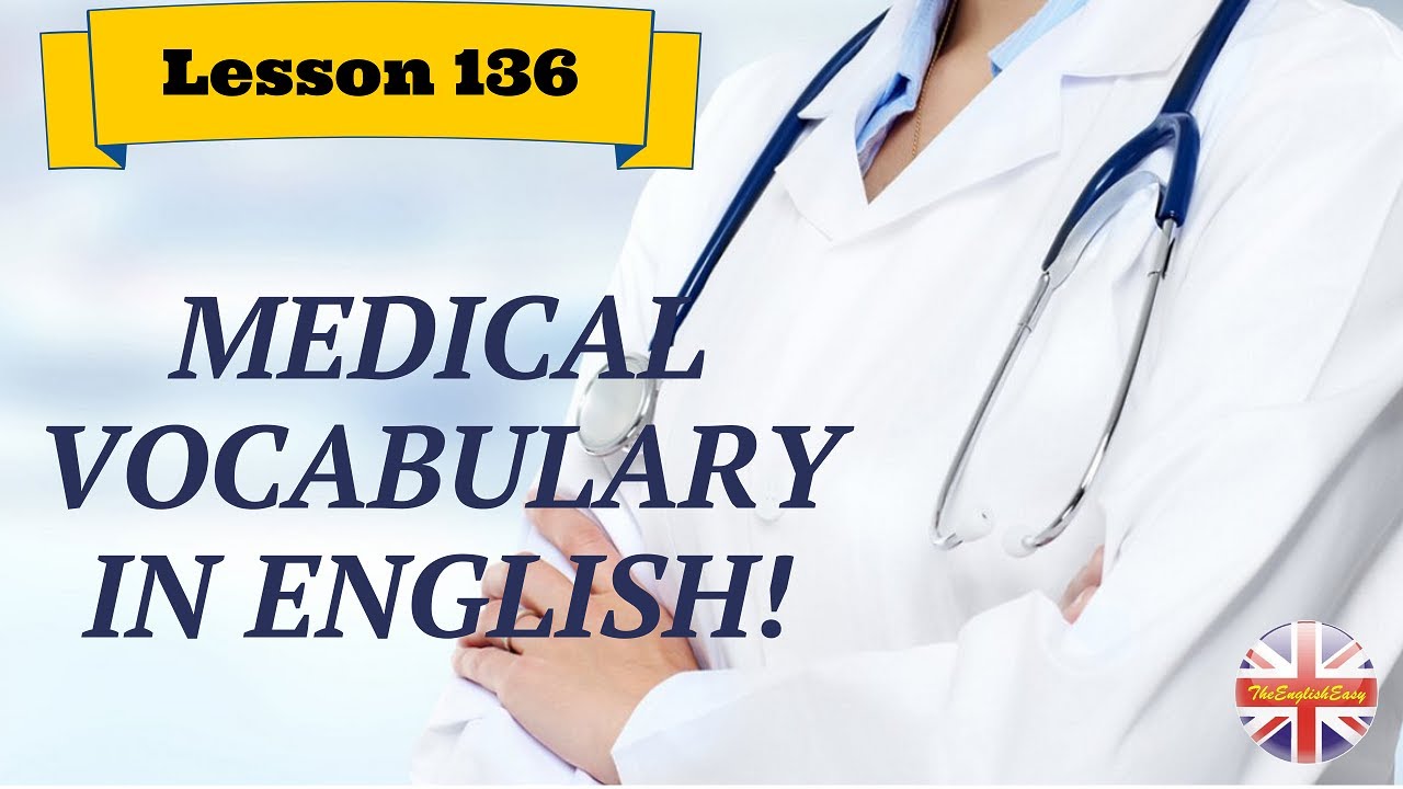 Corso Di Inglese 136 MEDICAL Vocabulary In English YouTube corso-di-inglese-136-medical-vocabulary-in-english-youtube