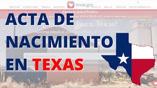 Como sacar el ACTA DE NACIMIENTO en TEXAS