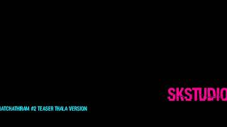 Dhruvanatchathiram teaser #2 #THALA FT #SKeditz #SKstudios