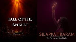 The Warning Hidden in the First Words | Silappatikaram Chapter 1